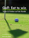 Buchcover Golf: Eat to win