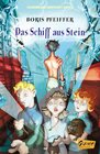 Buchcover Akademie der Abenteuer, Band 3 - Das Schiff aus Stein