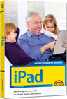 Buchcover iPad - Leichter Einstieg für Senioren