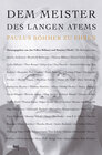 Buchcover Dem Meister des langen Atems Paulus Böhmer zu Ehren