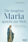Buchcover Die Jungfrau Maria spricht zur Welt