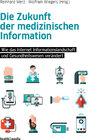 Buchcover Die Zukunft der medizinischen Information
