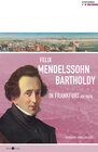 Buchcover Felix Mendelssohn Bartholdy in Frankfurt am Main
