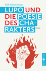 Buchcover Lupo und die Poesie des Charakters