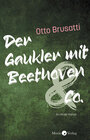 Buchcover Der Gaukler mit Beethoven & Co.