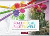 Buchcover Malerische Blütenwelt