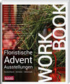 Buchcover Workbook - Floristische Advents-Ausstellungen