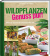 Buchcover Wildpflanzen - Genuss pur!