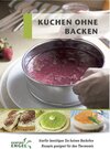Buchcover Kuchen ohne Backen - Rezepte geeignet für den Thermomix