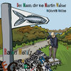 Buchcover Der Mann, der wie Martin Walser wohnen wollte