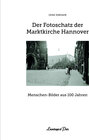 Buchcover Der Fotoschatz der Marktkirche Hannover
