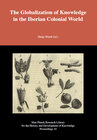Buchcover The Globalization of Knowledge in the Iberian Colonial World