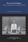 Buchcover Research and Pedagogy - A History of Quantum Physics through Its Textbooks