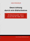 Buchcover Umerziehung durch rote Bibliotheken