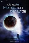 Buchcover Die letzten Menschen der Erde / Edition William Voltz