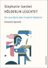 Buchcover Hölderlin leuchtet. Ein Lese-Buch über Friedrich Hölderlin