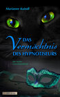 Buchcover Das Vermächtnis des Hypnotiseurs
