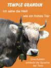 Buchcover Ich sehe die Welt wie ein frohes Tier.