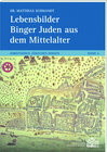 Buchcover Lebensbilder Binger Juden aus dem Mittelalter