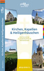 Buchcover Kirchen, Kapellen & Heiligenhäuschen