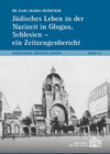 Buchcover Jüdisches Leben in der Nazizeit in Glogau, Schlesien – ein Zeitzeugenbericht