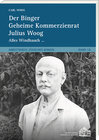 Buchcover Der Binger Geheime Kommerzienrat Julius Woog