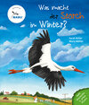 Buchcover Was macht der Storch im Winter?