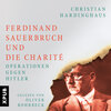Buchcover Ferdinand Sauerbruch und die Charité (Download)