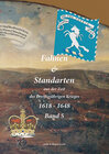 Buchcover Fahnen & Standarten aus der Zeit des Dreißigjährigen Krieges 1618 - 1648 Band 5