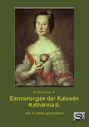 Buchcover Erinnerungen der Kaiserin Katharina II.