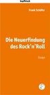 Buchcover Die Neuerfindung des Rock’n’Roll