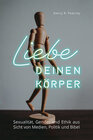 Buchcover Liebe deinen Körper