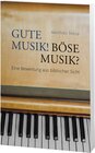 Buchcover Gute Musik! Böse Musik?