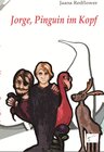 Buchcover Jorge, Pinguin im Kopf