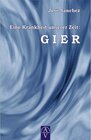 Buchcover Eine Krankheit unserer Zeit: GIER / AUFGANG Verlag