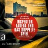 Buchcover Inspektor Takeda ermittelt - 4 - Inspektor Takeda und das doppelte Spiel - Inspektor Takeda ermittelt, Band 4 (Ungekürzt
