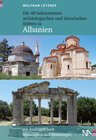 Buchcover Die 40 bekanntesten archäologischen und historischen Stätten in Albanien