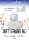 Buchcover Johann Sebastian Bach – Eine Biografie für Kinder