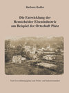 Buchcover Die Entwicklung der Remscheider Eisenindustrie am Beispiel der Ortschaft Platz
