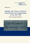 Buchcover „Quelque chose d’assez mystérieux“: Die gescheiterte Universitätsgründung in Trier 1945–1948
