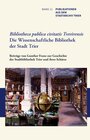 Buchcover Bibliotheca publica civitatis Trevirensis