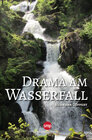 Buchcover Drama am Wasserfall