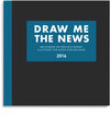 Buchcover DRAW ME THE NEWS 2016