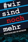 Buchcover Wir sind noch mehr