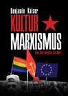 Buchcover Kulturmarxismus - Eine Idee vergiftet die Welt