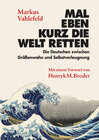 Buchcover Mal eben kurz die Welt retten