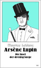 Buchcover Arsène Lupin - Die Insel der dreißig Särge