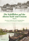 Buchcover Die Schifffahrt auf der oberen Saale und Unstrut Band 8