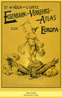 Buchcover Eisenbahn und Verkehrs-Atlas von Europa