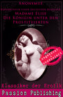 Buchcover Klassiker der Erotik Nr. 72: Madame Elise Die Königin unter den Prostituierten